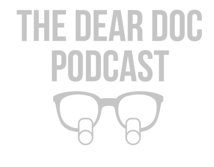 The Dear Doc Podcast